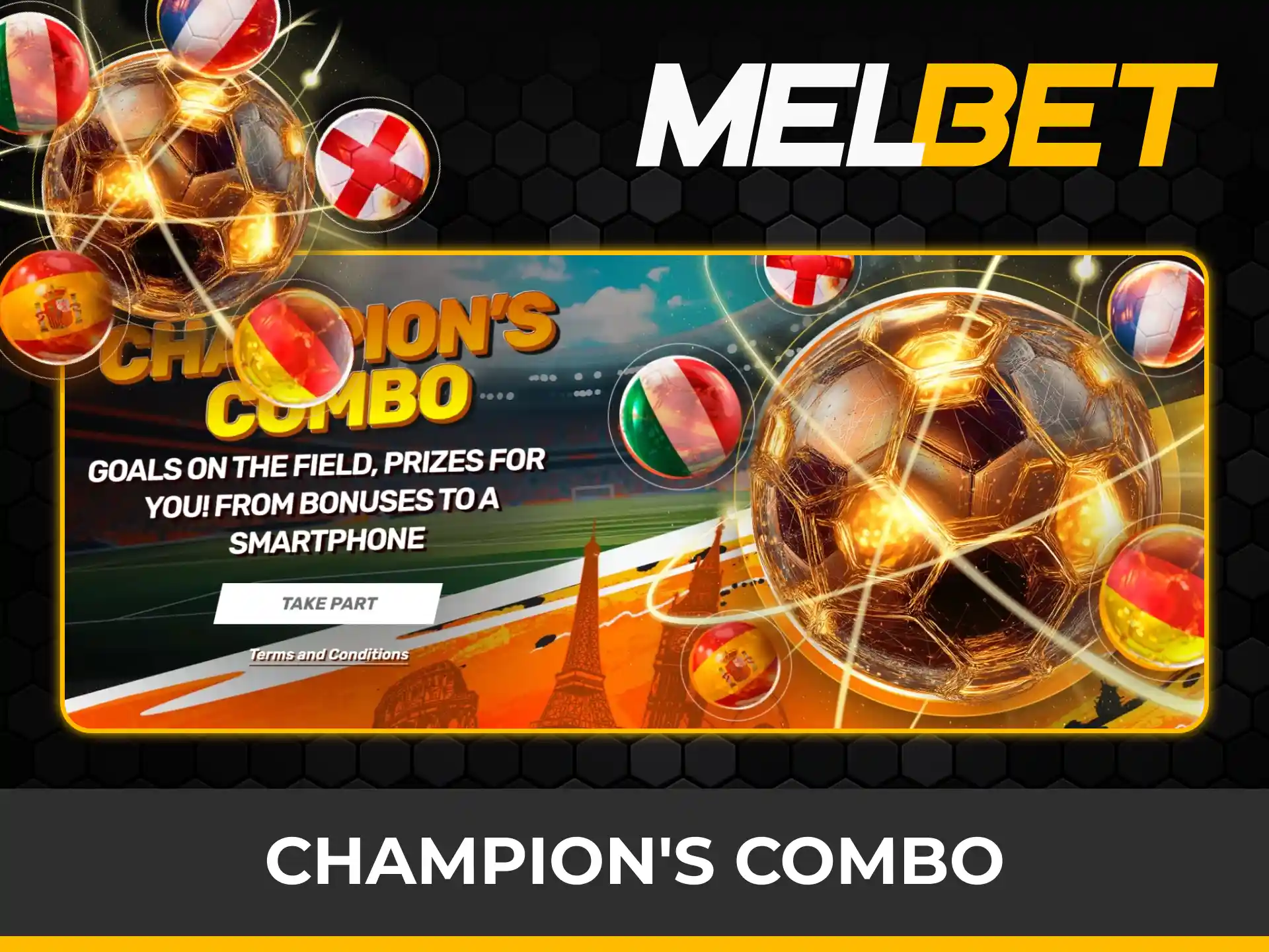 Place accumulators to activate the special Champion's Combo sports Melbet bonus.