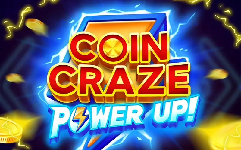 Win big payouts playing Coin Craze Power Up new game via Melbet app.